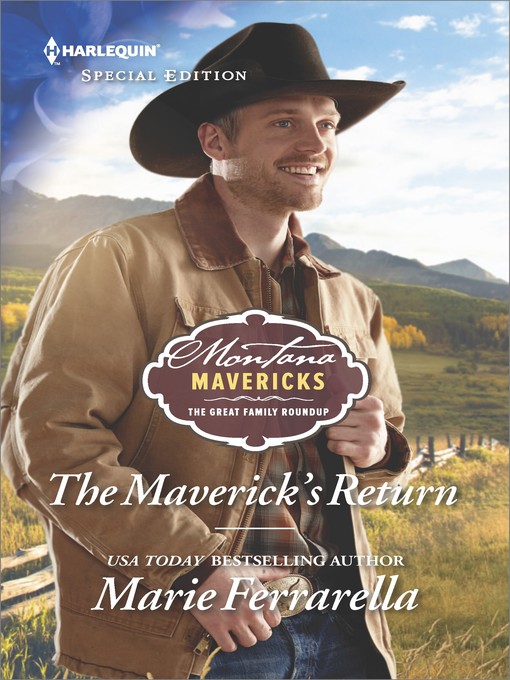 Title details for The Maverick's Return--Life and Love in a Western Community by Marie Ferrarella - Available